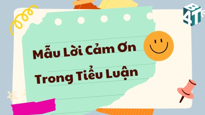 Gợi ý một số mẫu lời cảm ơn tiểu luận hay nhất