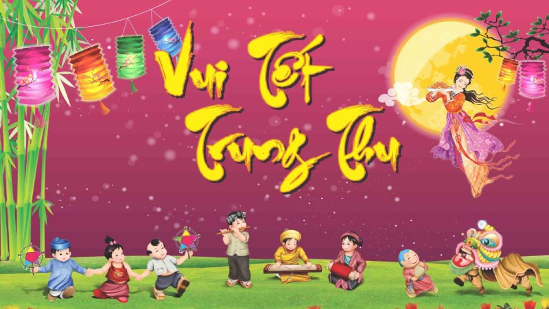 Lời cảm ơn phụ huynh vào dịp Trung Thu