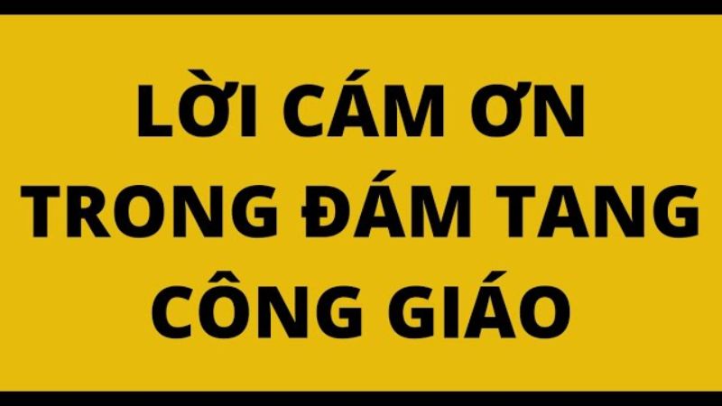 lời cảm ơn sau thánh lễ an táng