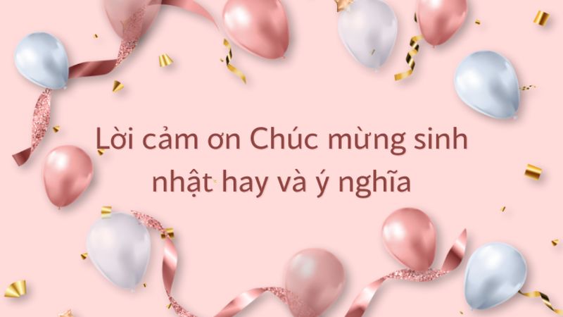 lời cám ơn sinh nhật